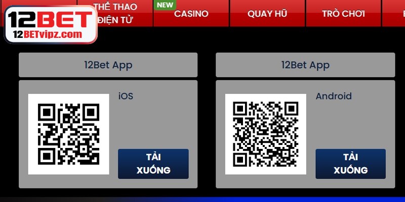 Hướng dẫn cách tải app 12BET nhanh chóng cho anh em 
