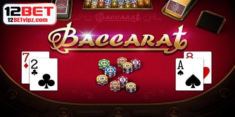 Baccarat là trò chơi bài nổi tiếng trong các sòng casino toàn cầu